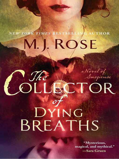 Title details for The Collector of Dying Breaths by M. J. Rose - Wait list